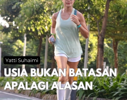 Berlari bersama Waktu: Yatti Suhaimi Menepis Stereotip & Tetap Aktif di Usia Emas